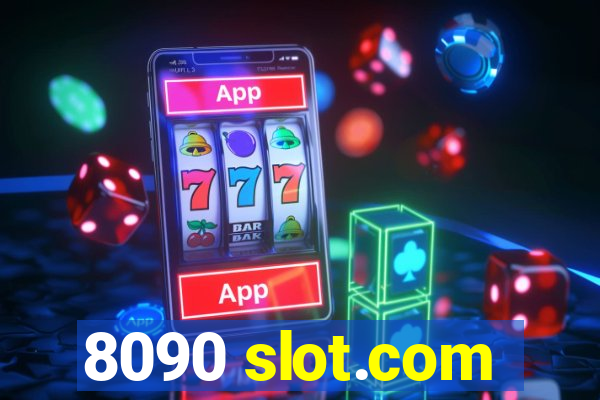 8090 slot.com